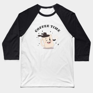 COFFEE TIME Baseball T-Shirt